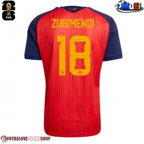 Španělsko Martin Zubimendi #18 Domácí Dres MS 2026 Krátkým Rukávem