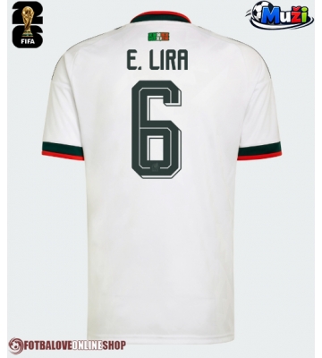 Mexiko Erik Lira #6 Venkovní Dres MS 2026 Krátkým Rukávem