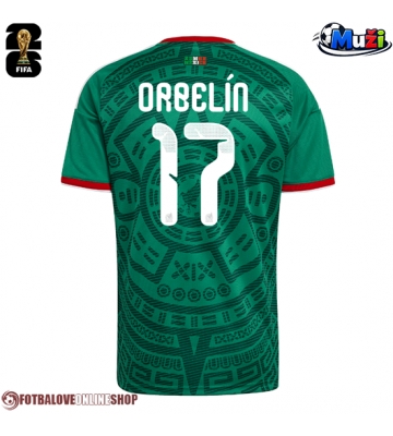 Mexiko Orbelin Pineda #17 Domácí Dres MS 2026 Krátkým Rukávem