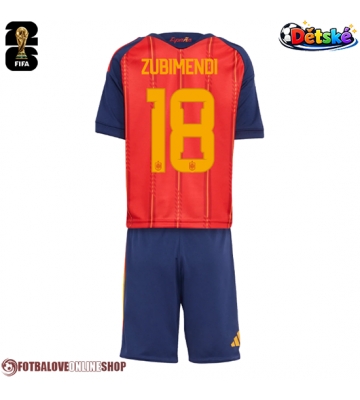 Španělsko Martin Zubimendi #18 Domácí dres komplet pro Děti MS 2026 Krátkým Rukávem (+ Krátké kalhoty)