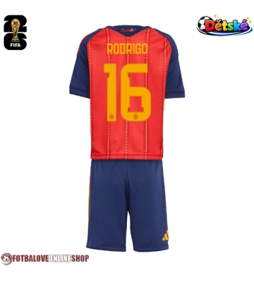 Španělsko Rodri Hernandez #16 Domácí dres komplet pro Děti MS 2026 Krátkým Rukávem (+ Krátké kalhoty)