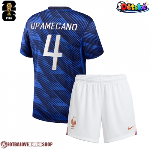 Francie Dayot Upamecano #4 Domácí dres komplet pro Děti MS 2026 Krátkým Rukávem (+ Krátké kalhoty)