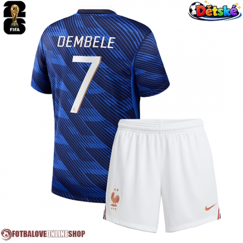 Francie Ousmane Dembele #7 Domácí dres komplet pro Děti MS 2026 Krátkým Rukávem (+ Krátké kalhoty)
