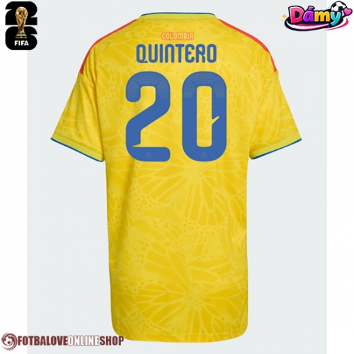 Kolumbie Juan Fernando Quintero #20 Domácí Dres pro Dámy MS 2026 Krátkým Rukávem