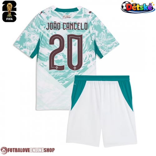 Portugalsko Joao Cancelo #20 Venkovní dres komplet pro Děti MS 2026 Krátkým Rukávem (+ Krátké kalhoty)