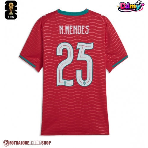 Portugalsko Nuno Mendes #25 Domácí Dres pro Dámy MS 2026 Krátkým Rukávem