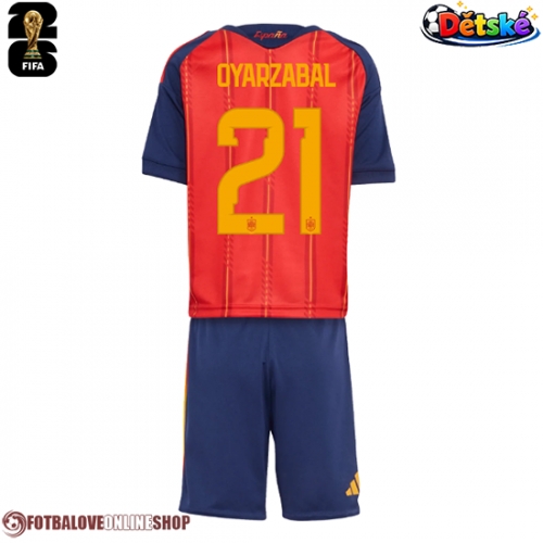 Španělsko Mikel Oyarzabal #21 Domácí dres komplet pro Děti MS 2026 Krátkým Rukávem (+ Krátké kalhoty)